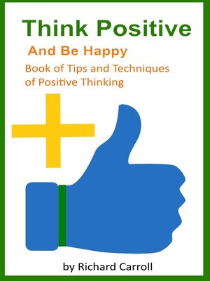 cover image of Think Positive and Be Happy